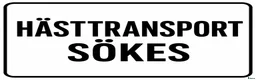 Hästtransporter  fordon & transport till salu: Hästtransport sökes (Ume, Boj, Star mfl) - Annons 1