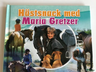 Hästinspirerad heminredning övrig utrustning till salu: Hästsnack med Maria Gretzer, Pollux Hästbokklubb i Växjö - Annons 5